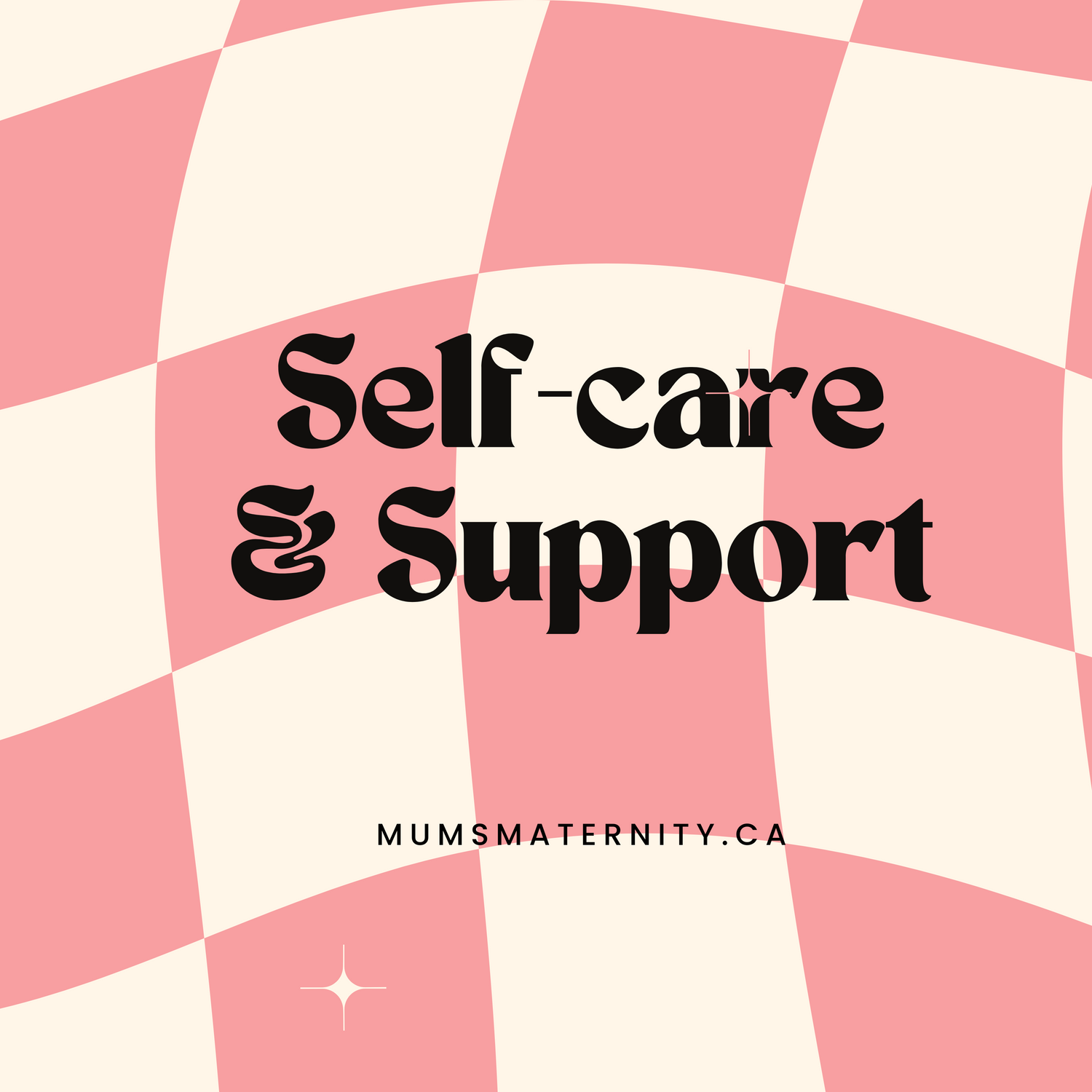 Self Care & Support